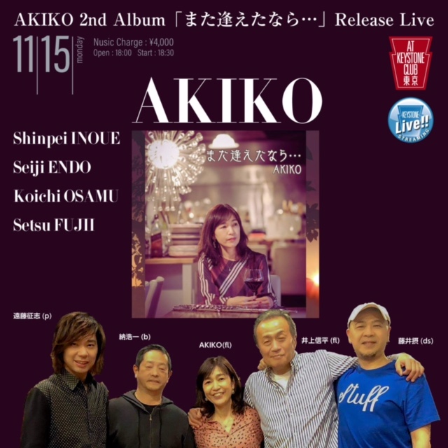 AKIKO 2nd Album 「また逢えたなら・・・」Release Live